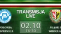 LIVE: Polonia Trzebnica - Śląsk II Wrocław (środa, g. 16:30)