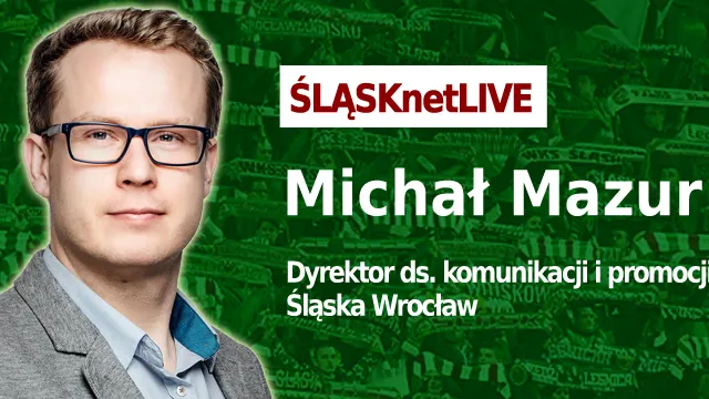 ŚLĄSKnetLIVE: Michał Mazur (czwartek, g. 18)
