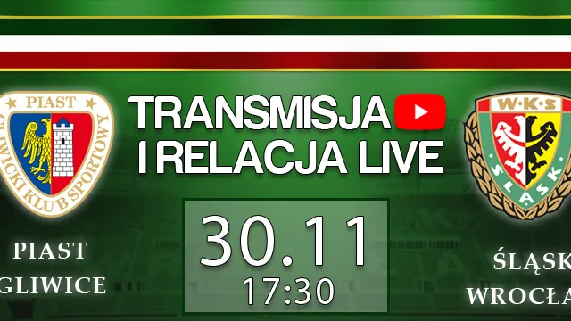 Transmisja LIVE: Piast Gliwice - Śląsk (sobota, g.17:30)