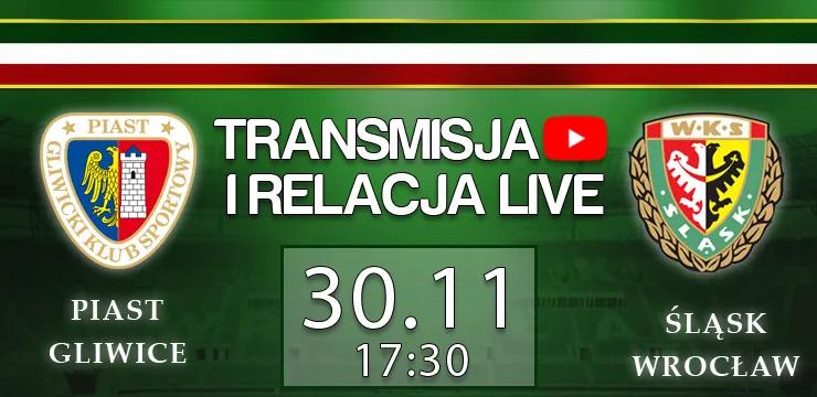 Transmisja LIVE: Piast Gliwice - Śląsk (sobota, g.17:30)