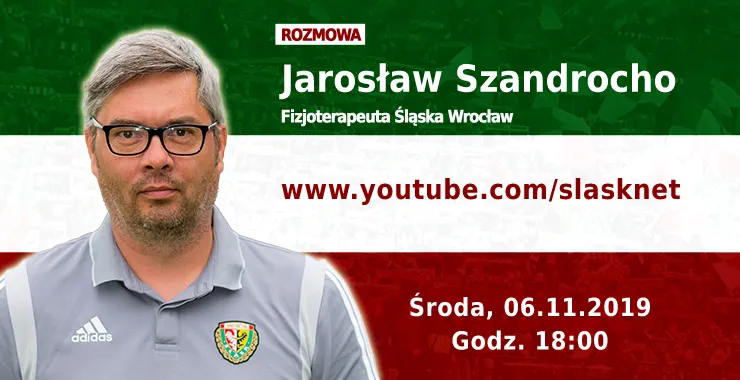 ŚLĄSKnetLIVE: Jarosław Szandrocho (środa, g. 18)