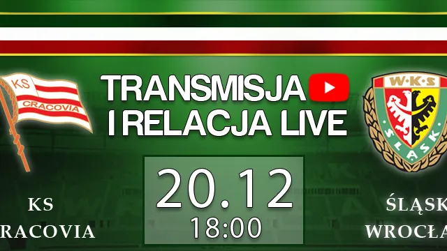 Transmisja LIVE: Cracovia - Śląsk Wrocław (g.18:00) - na żywo