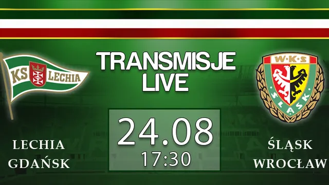 LIVE: Lechia Gdańsk - Śląsk Wrocław (sobota, 17:30)
