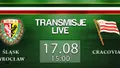 LIVE: Śląsk Wrocław - Cracovia (sobota, 15:00)