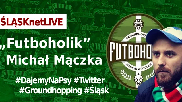WIDEO: ŚLĄSKnet LIVE - Futboholik