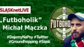 WIDEO: ŚLĄSKnet LIVE - Futboholik