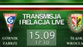 LIVE: Górnik Zabrze - Śląsk Wrocław (niedziela, 17:30)