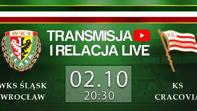 LIVE: Śląsk Wrocław - Cracovia (NA ŻYWO)