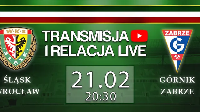 LIVE: Śląsk - Górnik Zabrze (NA ŻYWO)
