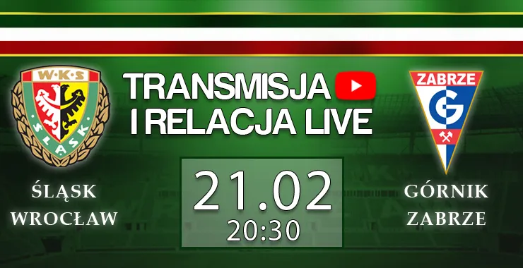 LIVE: Śląsk - Górnik Zabrze (NA ŻYWO)