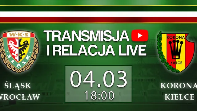 LIVE: Śląsk Wrocław - Korona Kielce (NA ŻYWO)