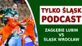 Podcast #TylkoŚląsk odc.2 (ANALIZA DERBÓW)