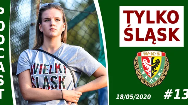Podcast #TylkoŚląsk odc.13 - M. Sawzdargo