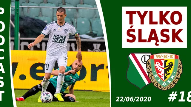 Podcast #TylkoŚląsk odc.18