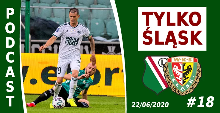 Podcast #TylkoŚląsk odc.18