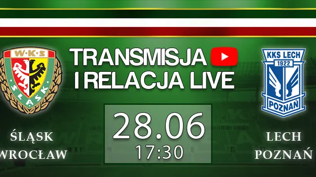 LIVE: Śląsk Wrocław - Lech Poznań (NA ŻYWO)