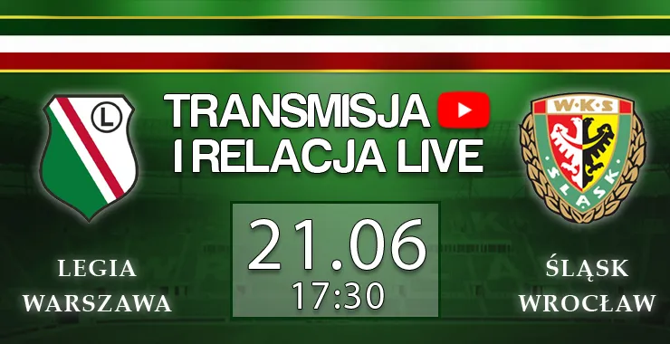 LIVE: Legia Warszawa - Śląsk Wrocław  (NA ŻYWO)