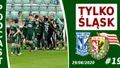 Podcast #TylkoŚląsk odc.19