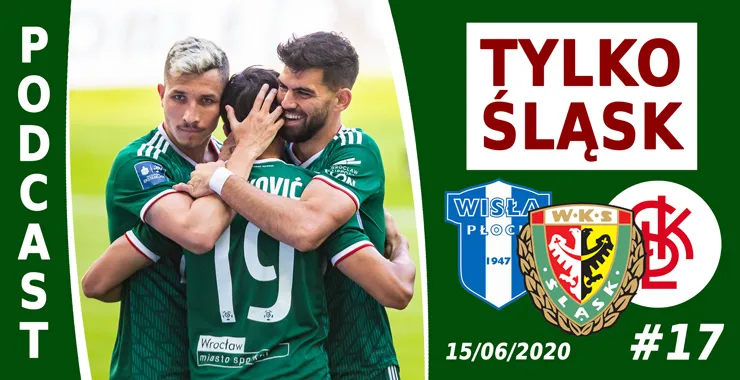 Podcast #TylkoŚląsk odc.17