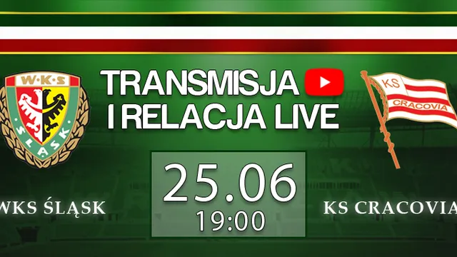 LIVE: Śląsk Wrocław - Cracovia (NA ŻYWO)