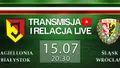 LIVE: Jagiellonia Białystok - Śląsk Wrocław (NA ŻYWO)