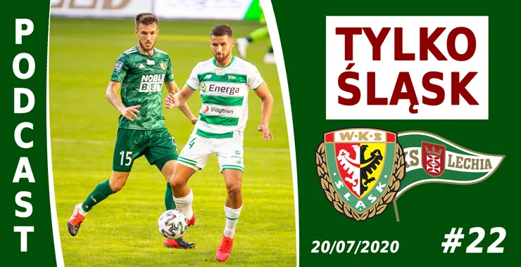 Podcast #TylkoŚląsk odc.22