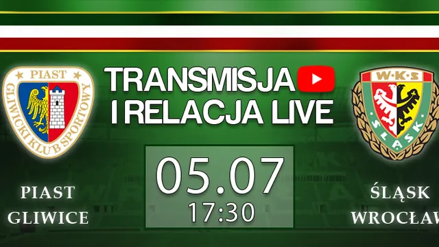 LIVE: Piast Gliwice - Śląsk Wrocław (NA ŻYWO)