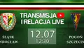 LIVE: Śląsk Wrocław - Pogoń Szczecin (NA ŻYWO)