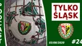 Podcast #TylkoŚląsk odc.24: Korupcja w futbolu - grzechy WKS-u