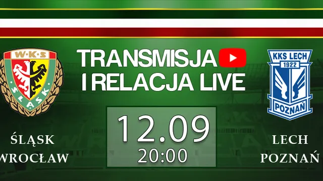 LIVE: Śląsk Wrocław - Lech Poznań (NA ŻYWO)