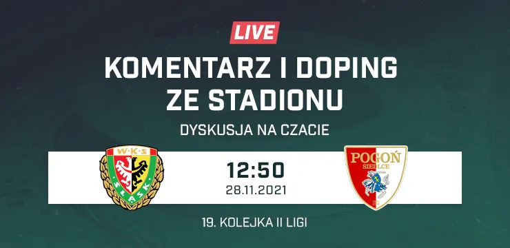 LIVE: Śląsk II Wrocław - Pogoń Siedlce (NA ŻYWO)