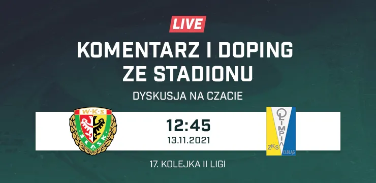 LIVE: Śląsk II Wrocław - Olimpia Elbląg (NA ŻYWO)