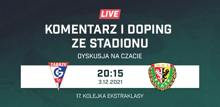 LIVE: Górnik Zabrze - Śląsk Wrocław (NA ŻYWO)