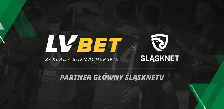 LV BET partnerem głównym Śląsknetu