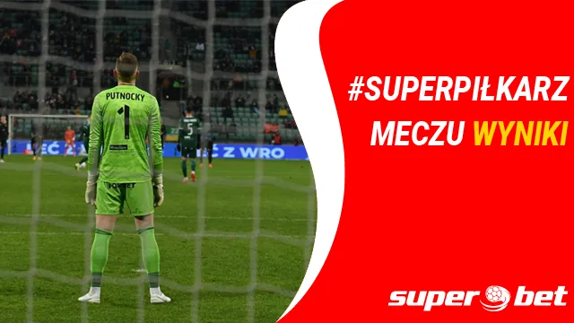#SuperPiłkarz meczu przeciwko Stali (WYNIKI)