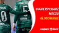 Kto był #SuperPiłkarzem meczu? (GŁOSOWANIE)