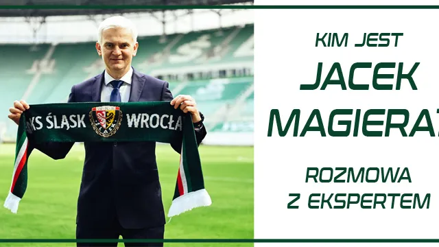 Kim jest Jacek Magiera? (PODCAST)