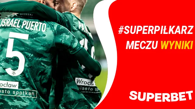 Kto był #SuperPiłkarzem meczu? (WYNIKI)