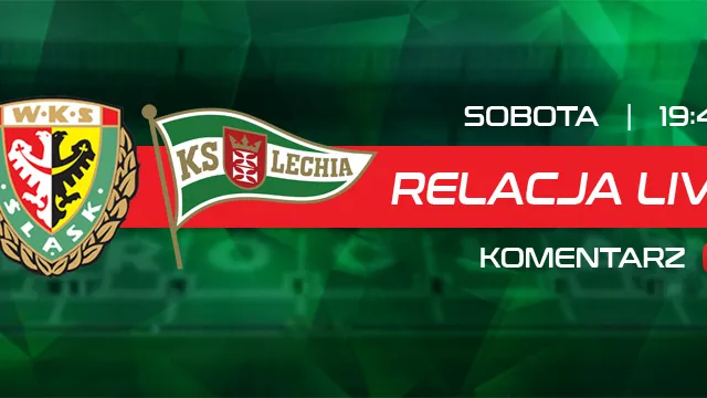 LIVE: Śląsk Wrocław - Lechia Gdańsk (NA ŻYWO)
