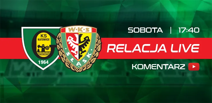 LIVE: GKS Katowice - Śląsk II Wrocław (NA ŻYWO)