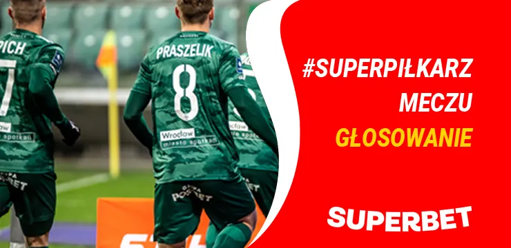 Kto był #SuperPiłkarzem meczu? (GŁOSOWANIE)