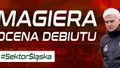#SektorŚląska: Mocne wejście Magiery (PODCAST)