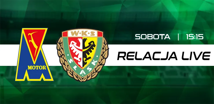 LIVE: Motor Lublin - Śląsk II Wrocław (NA ŻYWO)