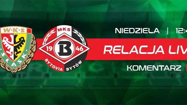 LIVE: Śląsk II Wrocław - Bytovia Bytów (NA ŻYWO)