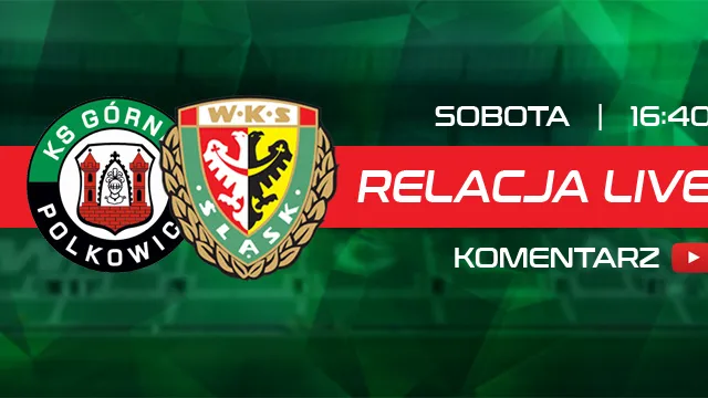 LIVE: Górnik Polkowice - Śląsk II Wrocław (NA ŻYWO)