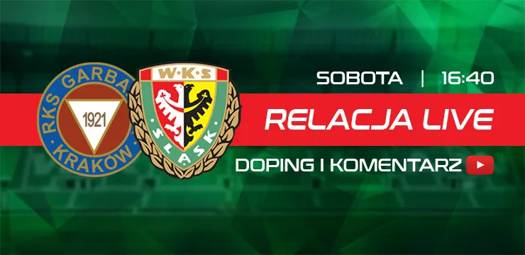 LIVE: Garbarnia Kraków - Śląsk II Wrocław (NA ŻYWO)