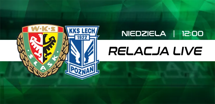 LIVE: Śląsk II Wrocław - Lech II Poznań (NA ŻYWO)