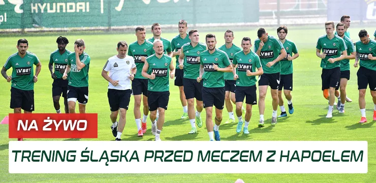 WIDEO: Trening Śląska przed meczem z Hapoelem