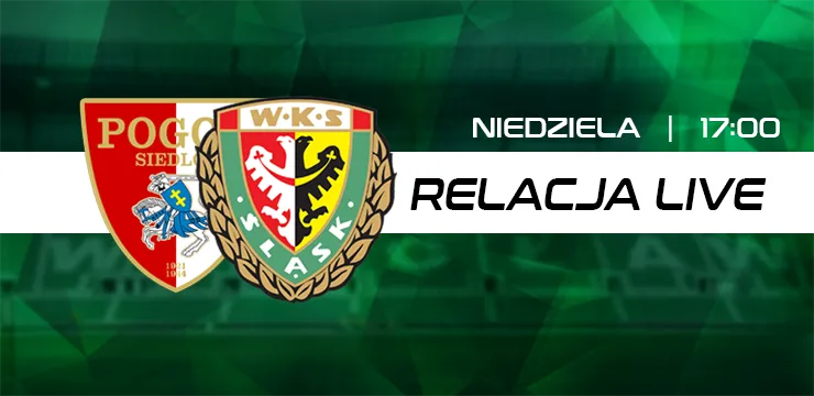 LIVE: Pogoń Siedlce - Śląsk II Wrocław (NA ŻYWO)