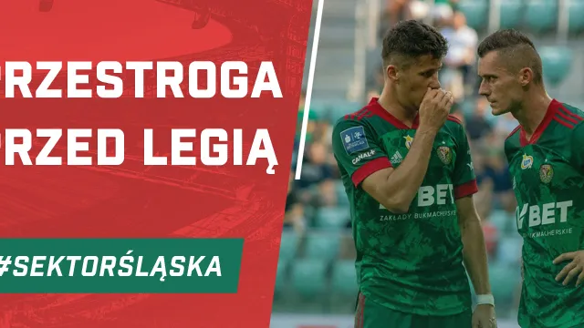 Przestroga przed Legią (PODCAST)
